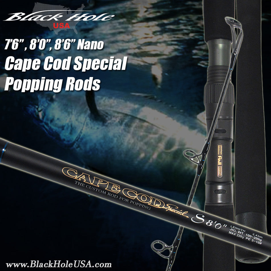 Black Hole USA Cape Cod Special Nano Popping Rods, Black Hole USA
