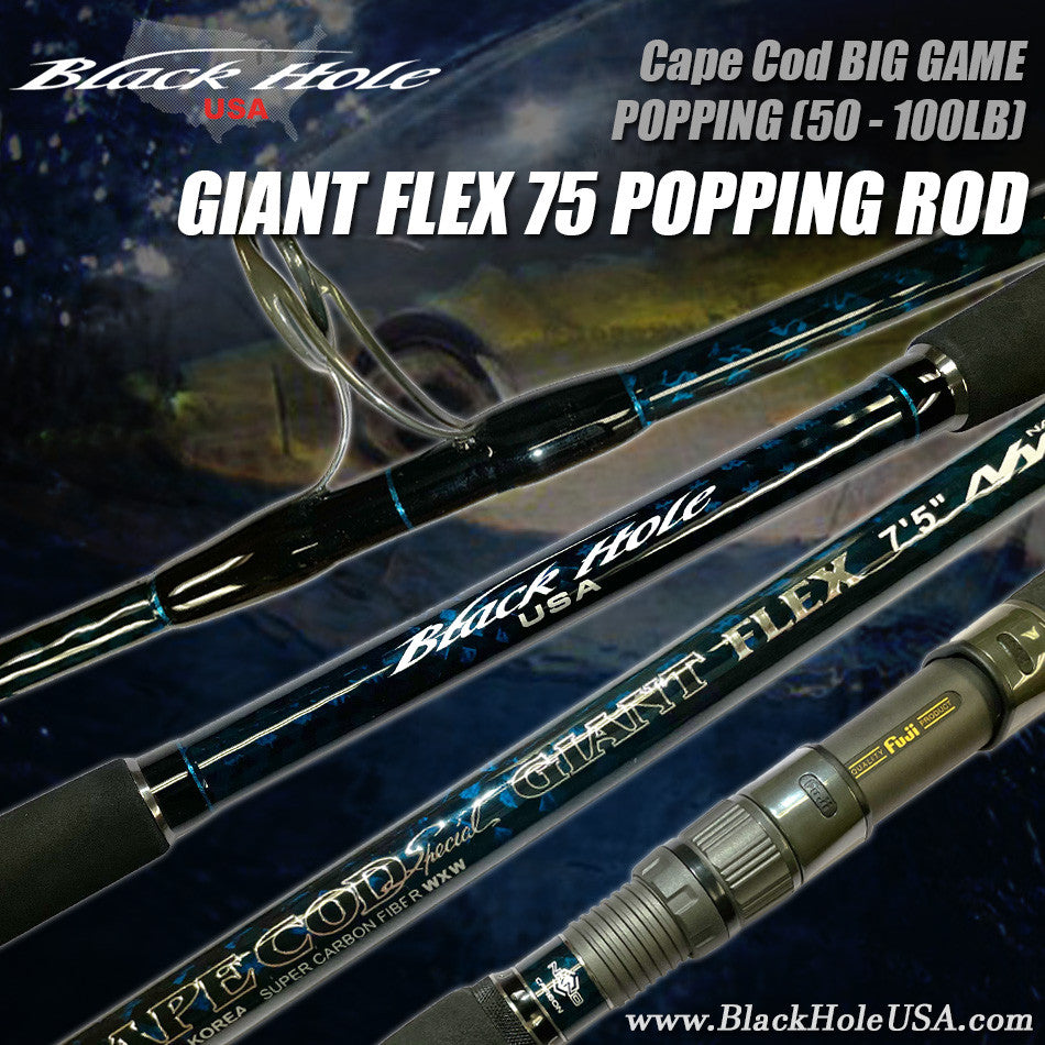 Giant Flex 75 Popping Rod, Black Hole USA, Giant Flex